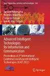 Advanced Intelligent Technologies for Information and Communication cover