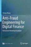 Anti-Fraud Engineering for Digital Finance cover