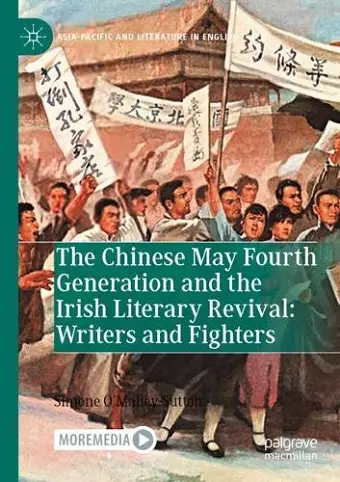 The Chinese May Fourth Generation and the Irish Literary Revival: Writers and Fighters cover