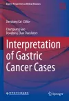 Interpretation of Gastric Cancer Cases cover