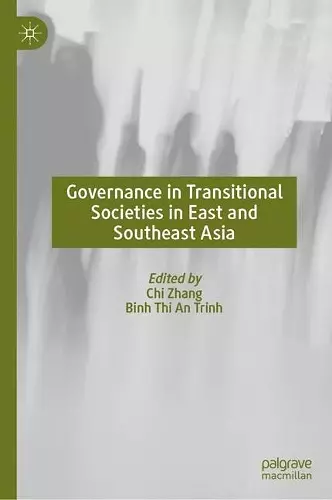 Governance in Transitional Societies in East and Southeast Asia cover