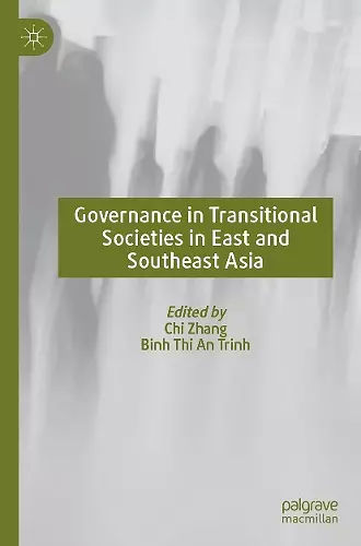 Governance in Transitional Societies in East and Southeast Asia cover