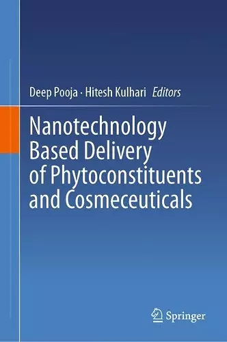 Nanotechnology Based Delivery of Phytoconstituents and Cosmeceuticals cover