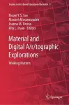 Material and Digital A/r/tographic Explorations cover