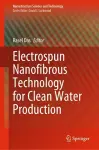 Electrospun Nanofibrous Technology for Clean Water Production cover