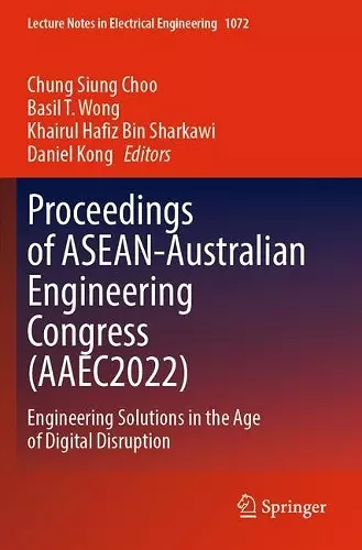 Proceedings of ASEAN-Australian Engineering Congress (AAEC2022) cover