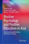 Positive Psychology and Positive Education in Asia cover