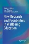 New Research and Possibilities in Wellbeing Education cover