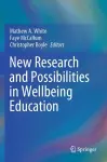 New Research and Possibilities in Wellbeing Education cover