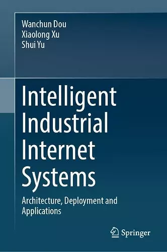 Intelligent Industrial Internet Systems cover