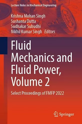 Fluid Mechanics and Fluid Power, Volume 2 cover