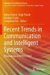 Recent Trends in Communication and Intelligent Systems cover