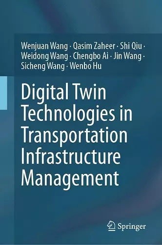 Digital Twin Technologies in Transportation Infrastructure Management cover