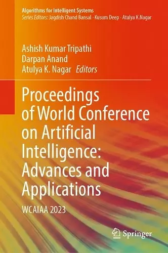 Proceedings of World Conference on Artificial Intelligence: Advances and Applications cover