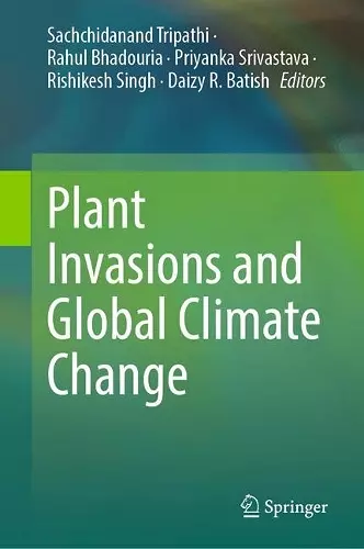 Plant Invasions and Global Climate Change cover