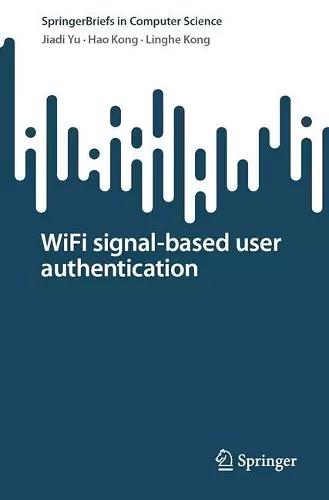 WiFi signal-based user authentication cover