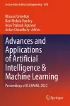 Advances and Applications of Artificial Intelligence & Machine Learning cover