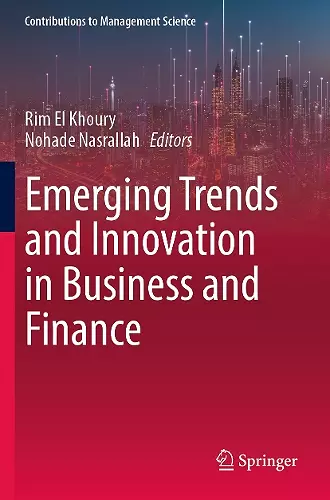 Emerging Trends and Innovation in Business and Finance cover