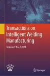 Transactions on Intelligent Welding Manufacturing cover