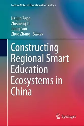 Constructing Regional Smart Education Ecosystems in China cover