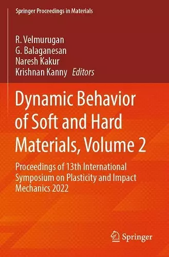 Dynamic Behavior of Soft and Hard Materials, Volume 2 cover