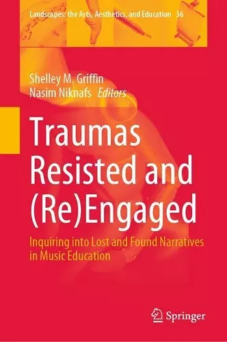 Traumas Resisted and (Re)Engaged cover