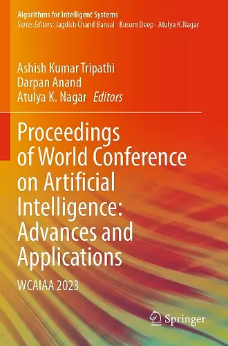 Proceedings of World Conference on Artificial Intelligence: Advances and Applications cover