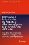 Progressive and Integrative Ideas and Applications of Engineering Systems Under the Framework of IOT and AI cover