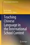 Teaching Chinese Language in the International School Context cover