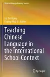 Teaching Chinese Language in the International School Context cover