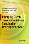 Emerging Green Theories to Achieve Sustainable Development Goals cover