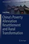 China’s Poverty Alleviation Resettlement and Rural Transformation cover