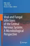 Viral and Fungal Infections of the Central Nervous System: A Microbiological Perspective cover