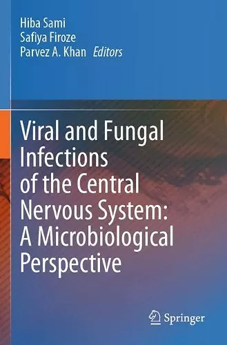 Viral and Fungal Infections of the Central Nervous System: A Microbiological Perspective cover