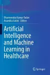 Artificial Intelligence and Machine Learning in Healthcare cover