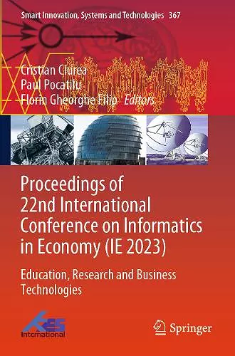 Proceedings of 22nd International Conference on Informatics in Economy (IE 2023) cover