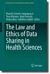 The Law and Ethics of Data Sharing in Health Sciences cover