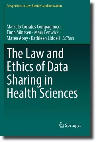 The Law and Ethics of Data Sharing in Health Sciences cover