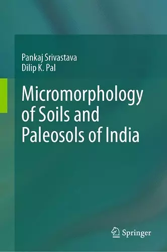 Micromorphology of Soils and Paleosols of India cover