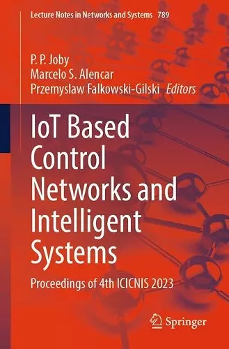 IoT Based Control Networks and Intelligent Systems cover
