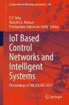 IoT Based Control Networks and Intelligent Systems cover