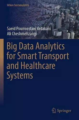 Big Data Analytics for Smart Transport and Healthcare Systems cover