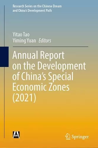 Annual Report on the Development of China’s Special Economic Zones (2021) cover