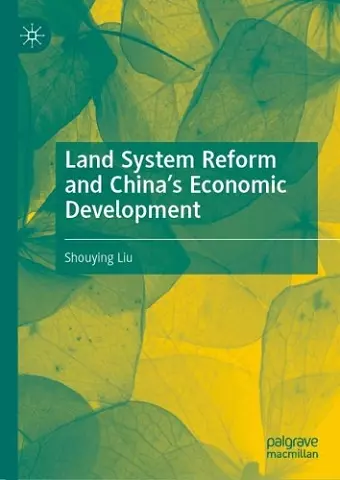 Land System Reform and China’s Economic Development cover