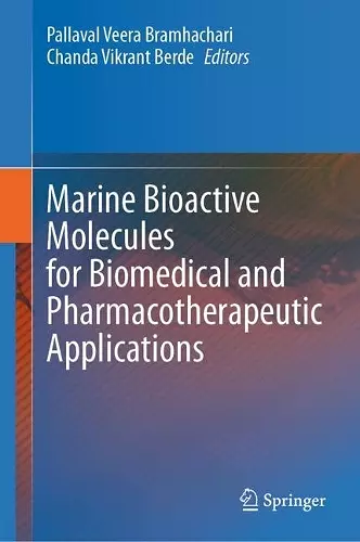 Marine Bioactive Molecules for Biomedical and Pharmacotherapeutic Applications cover