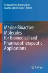 Marine Bioactive Molecules for Biomedical and Pharmacotherapeutic Applications cover
