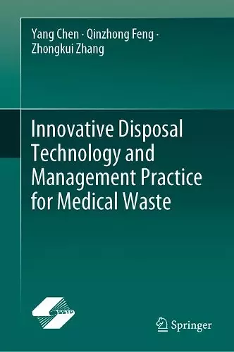 Innovative Disposal Technology and Management Practice for Medical Waste cover