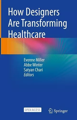 How Designers Are Transforming Healthcare cover