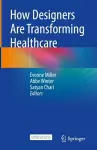 How Designers Are Transforming Healthcare cover