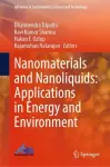 Nanomaterials and Nanoliquids: Applications in Energy and Environment cover